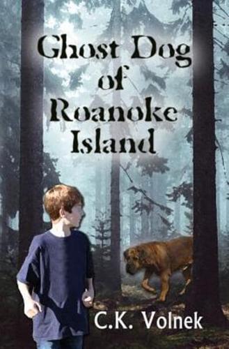 Ghost Dog of Roanoke Island