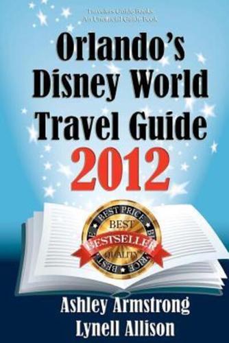 Orlando's Disney World Travel Guide 2012