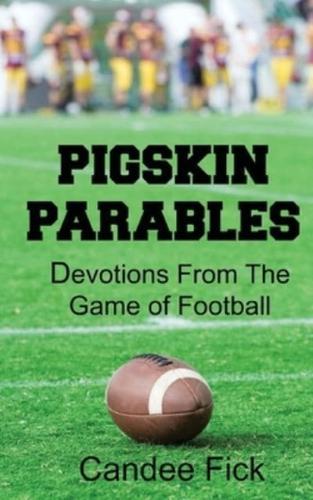 Pigskin Parables