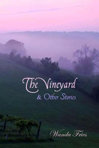 The Vineyard and Other Stories