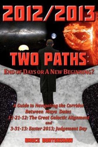 2012/2013 Two Paths