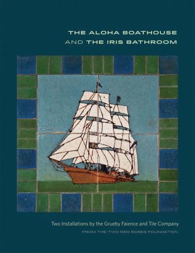 The Aloha Boathouse and the Iris Bathroom
