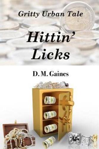Hittin Licks