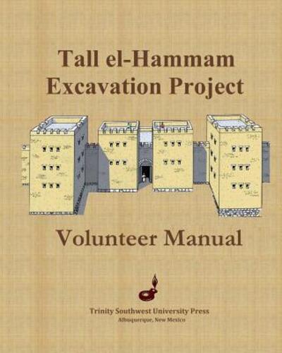 Tall El-Hammam Excavation Project Volunteer Manual
