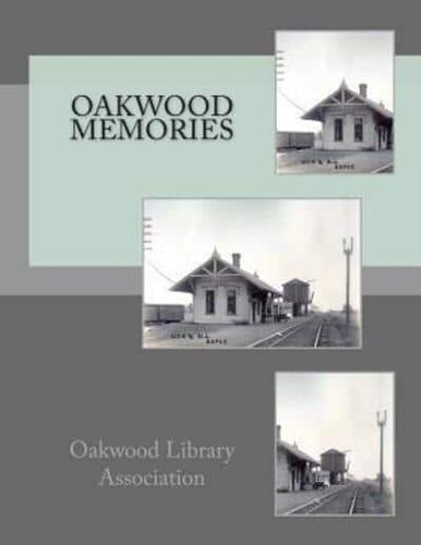Oakwood Memories