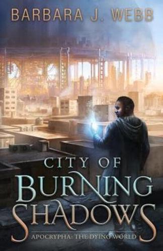 City of Burning Shadows