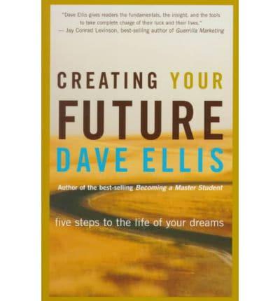 Creating Your Future