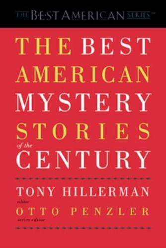 The Best American Mystery Stories of the Century. Best American Mysteries