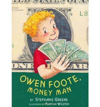 Owen Foote, Money Man