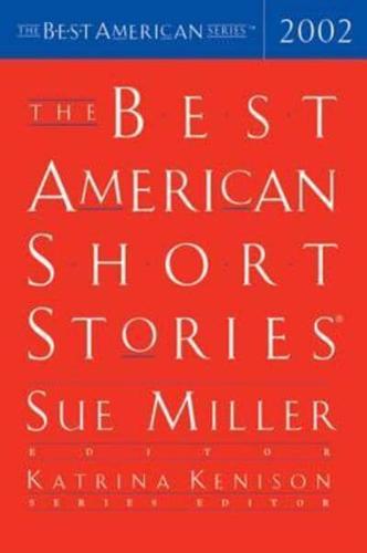 The Best American Short Stories 2002. Best American Short Stories