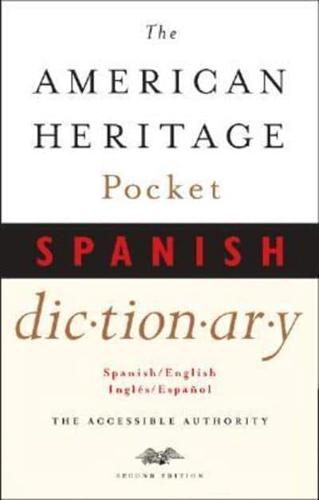 The American Heritage Pocket Spanish Dictionary