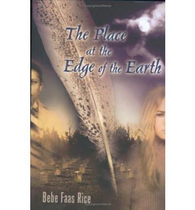 The Place at the Edge of the Earth