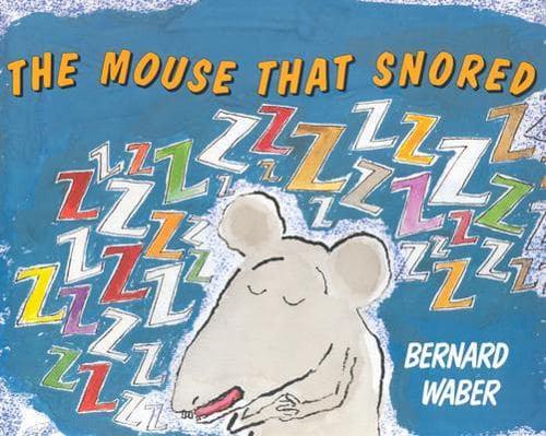 The Mouse That Snored