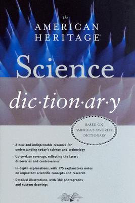 The American Heritage Science Dictionary