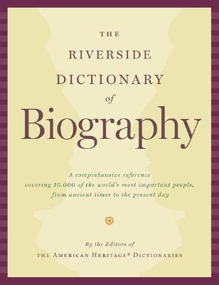 The Riverside Dictionary of Biography
