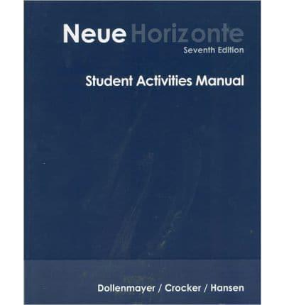 Neue Horizonte. Student Activities Manual