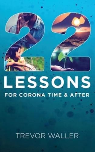 22 Lessons for Corona Time and After