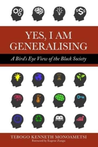 Yes, I Am Generalising