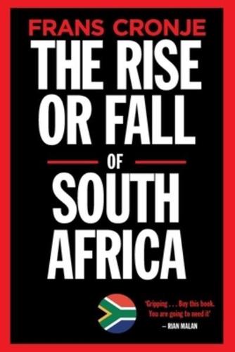 The Rise or Fall of South Africa: Latest scenarios