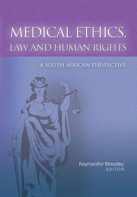 Medical Ethics Law and Human