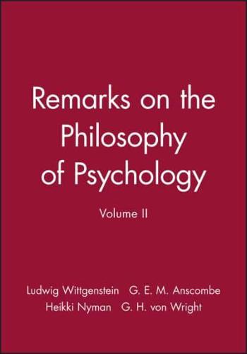 Remarks on the Philosophy of Psychology Volume II