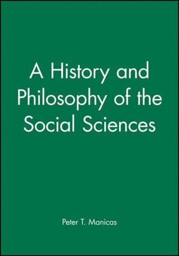 A History and Philosophy of the Social Sciences