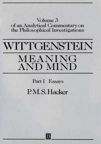 An Analytical Commentary on the Philosophical Investigations. Vol.3 Wittgenstein