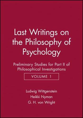 Last Writings on the Philosophy of Psychology