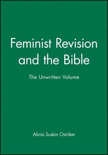 Feminist Revision and the Bible