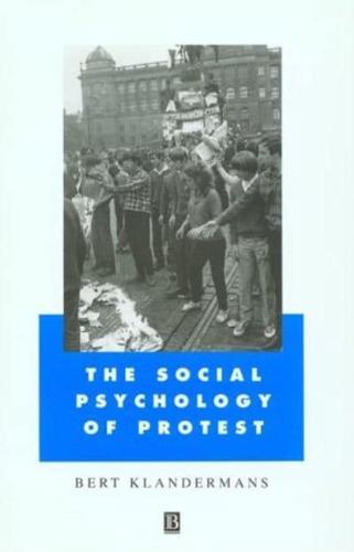 The Social Psychology of Protest