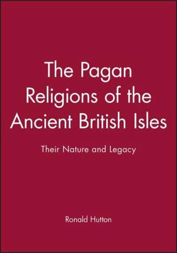 The Pagan Religions of the Ancient British Isles