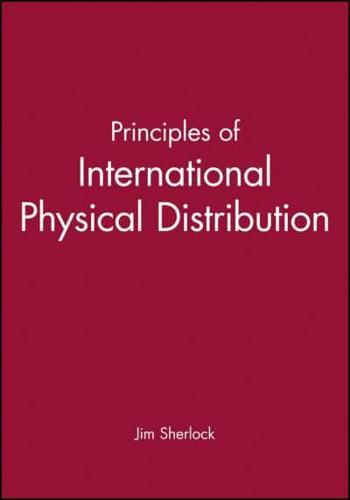 Principles of International Physical Distribution