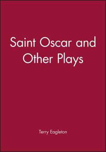 St Oscar and Other Plays