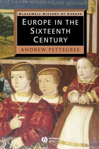 Europe in the Sixteenth-Century