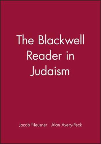The Blackwell Reader in Judaism