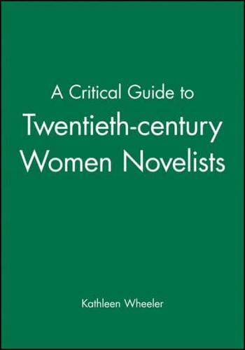 A Critical Guide to Twentieth-Century Women Novelists