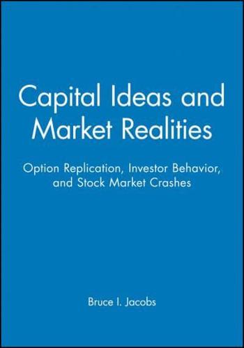 Capital Ideas and Market Realities