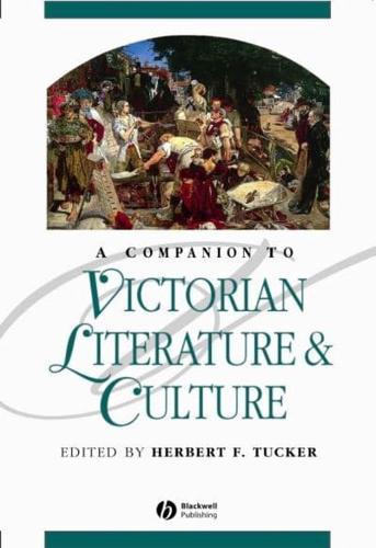 A Companion to Victorian Literature & Culture