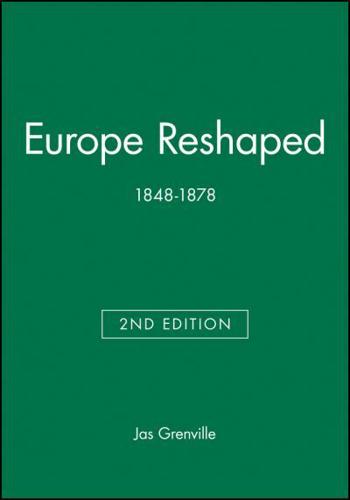 Europe Reshaped, 1848-1878