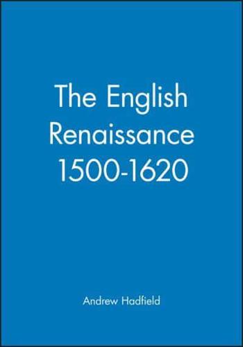 The English Renaissance, 1500-1620