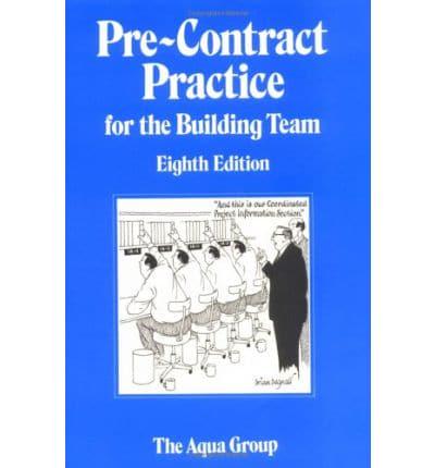 Pre-Contract Practice