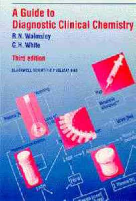 A Guide to Diagnostic Clinical Chemistry