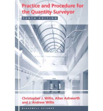 Practice and Procedure for the Quantity Surveyor