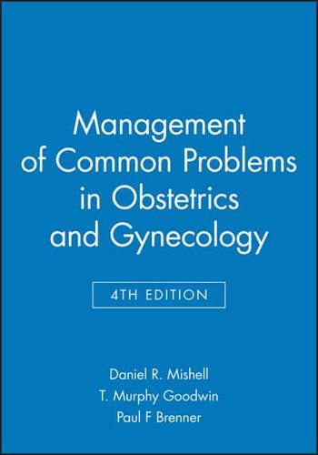 Management of Common Problems in Obstetrics and Gynecology