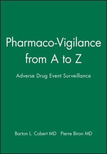 Pharmaco-Vigilance from A to Z