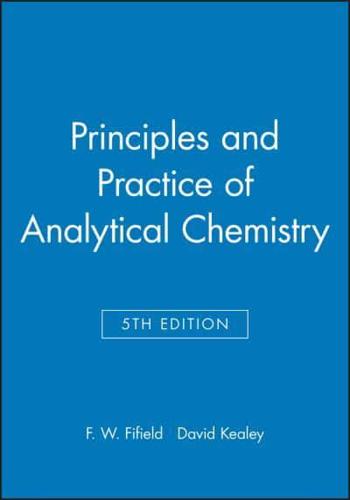 Principles and Practice of Analytical Chemistry