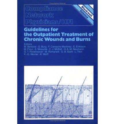 Guidelines for the Treatment of Chronic Wounds andBurns