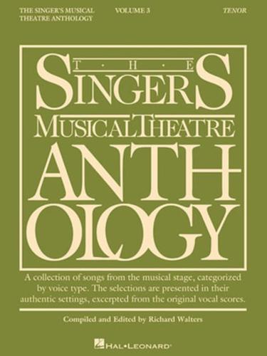 The Singer's Musical Theatre Anthology. Volume 3 Tenor
