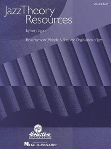 Jazz Theory Resources Volume 2
