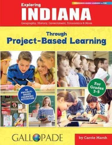 Exploring Indiana Through Project-Based Learning